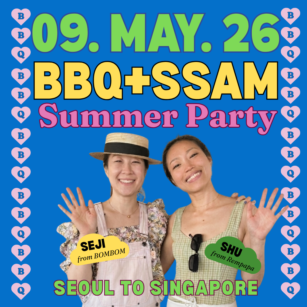9th MAY : A BBQ NIGHT,  Seoul To Singapore 🇰🇷🇸🇬